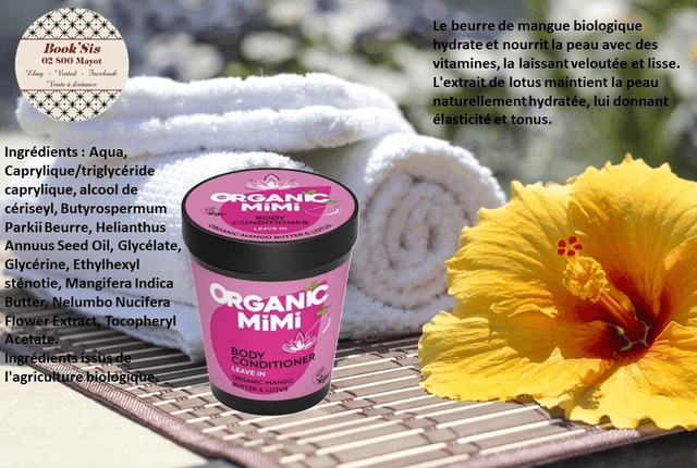 Organic Mimi " Après douche "