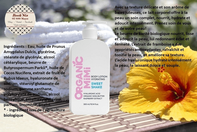 Organic Mimi " Lotions corporelles "