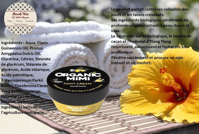 Organic Mimi " Crèmes pour les pieds "