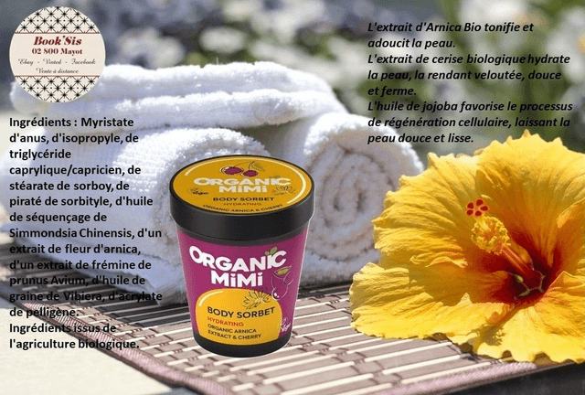 Organic Mimi " Sorbets corporels hydratants "