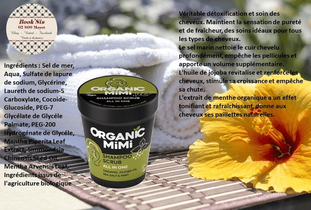 Organic Mimi  " Shampoings exfoliants "