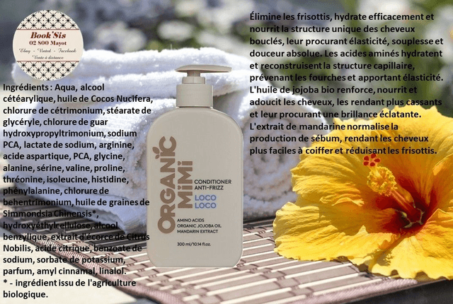 Organic Mimi " Après-shampoings "