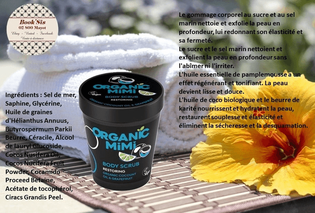 Organic Mimi " Gommages corporels Sucre et sel "