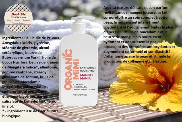 Organic Mimi " Lotions corporelles "