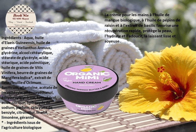 Organic Mimi " Crèmes pour les mains "