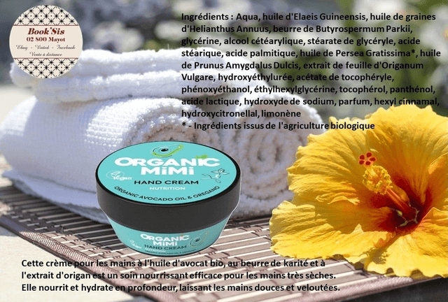 Organic Mimi " Crèmes pour les mains "