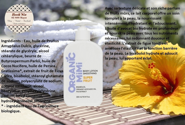 Organic Mimi " Lotions corporelles "
