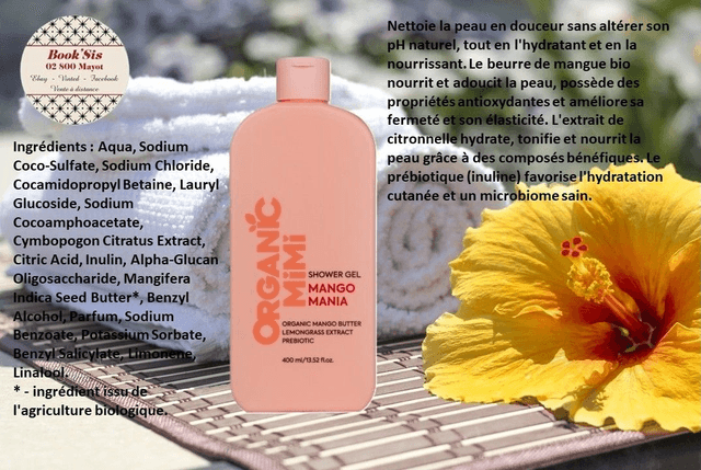 Organic Mimi " Gels douche "