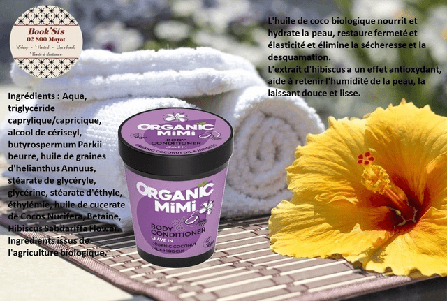 Organic Mimi " Après douche "
